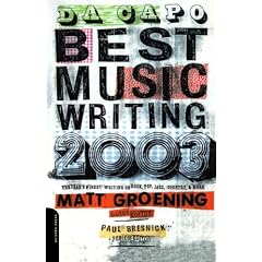 Da Capo Best Music Writing 2003: v. 4: The Year's Finest Writing on Rock, Pop, Jazz, Country and More