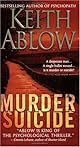 Murder Suicide: A Novel