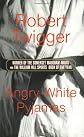 Angry White Pyjamas
