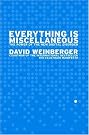 Everything Is Miscellaneous...