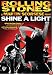 Shine a Light