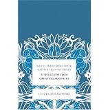 WhyIsThereSomethingRatherThanNothing?:23QuestionsfromGreatPhilosophers