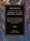 Handbook To The Most Excellent Order Of The British Empire (1921)