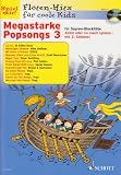 Produkt-Bild: Megastarke Popsongs - F&uuml;r 1 oder 2 Sopran-Blockfl&ouml;ten: Megastarke Popsongs: Band 3. 1-2 Sopran-Blockfl&ouml;ten. Ausgabe mit CD.: Fl&ouml;ten-Hits f&uuml;r coole Kids. F&uuml;r Sopran-Blockfl&ouml;te: BD 3