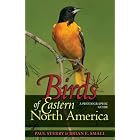 Birds of Eastern North America: A Photographic Guide (Princeton Field Guides) by Paul Sterry and Brian E. Small