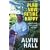 Plan Your Retirement with Alvin Hall: How to Secure Your Future, Whatever the Economic Climate: Planning Your Dream Retirement