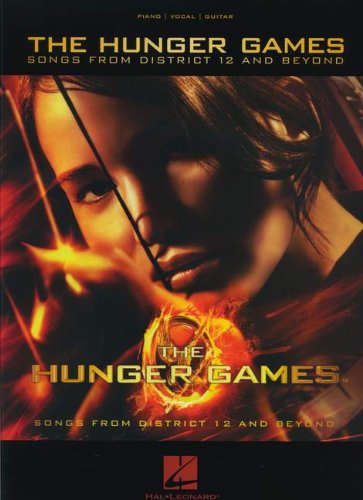 The Hunger Games - Songs from District 12 and Beyond