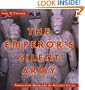 The Emperor's Silent Army: Terracotta Warriors of Ancient China