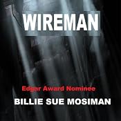 Wireman | [Billie Sue Mosiman]