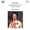 Haydn: String Quartets, Op. 9, Nos. 2, 5 & 6