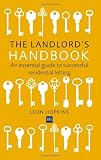 The Landlord's Handbook: An essential guide to successful residential letting