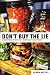 Don't Buy the Lie: Discerning Truth in a World of Deception (Invert)