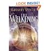 The Welkening: A Three Dimensional Tale