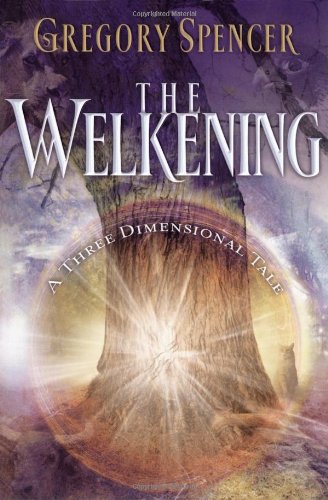 The Welkening: A Three Dimensional Tale