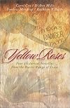 Yellow Roses: Four Historical Novellas from the Rustic Range of Texas