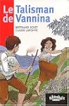LE Talisman de Vannina