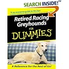 Click here to buy Retired Racing Greyhounds for Dummies by  Lee Livingood.
