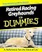 Retired Racing Greyhounds for Dummies