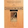 Tools of the Trade: The Art and Craft of Carpentry