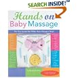 Hands On Baby Massage by  Michelle K. Ebbin