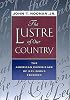 The Lustre of Our Country: The American Experience of Religious Freedom