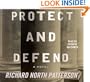 Protect and Defend : A Novel