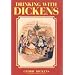 Drinking with Dickens
