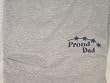 Proud Dad T-shirt - Good for New Dad or Any Dad!