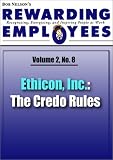 Ethicon, Inc.: The Credo Rules: Rewarding Employees Newsletter - Volume 2 No 8 (Bob Nelson's Rewarding Employees Newsletter)