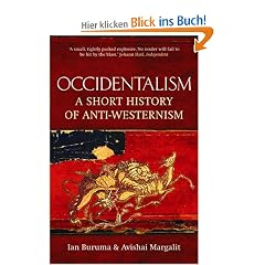Occidentalism: A Short History of Anti-westernism