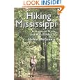 Hiking Mississippi: A Guide to Trails and Natural Areas