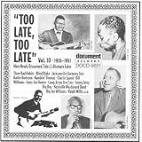 Review Various Artists  / Too Late Too Late Vol.10 1926-1951