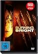 Burning Bright - T�dliche Gefahr