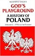 God's Playground: A History of Poland, Vol. 2: 1795 to the Present