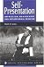Self-presentation: Impression Management And Interpersonal Behavior (Social Psychology Series) Cover