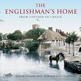 The Englishman's home : from cottage to castle : with photographs from the Francis Frith Collection