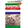 So Far from God: The U.S. War With Mexico, 1846-1848