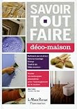 Savoir tout faire : D�co-maison