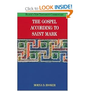 Gospel according to Saint Mark, The (Black's New Testament Commentary) Morna Dorothy Hooker