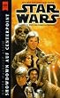 Star Wars, Showdown auf Centerpoint