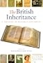 The British Inheritance: A Treasury of Historic Documents