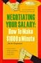 Negotiating Your Salary, How to Make $1,000 a Minute