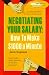 Book Negotiating Your Salary: How to Make $1,000 a Minute