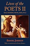 Lives of the Poets II (Gay, Thomson, Young, Gray, Etc.)