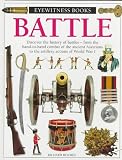 : Battle (Eyewitness Books)
