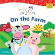 Baby Einstein: On the Farm