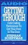 Getting Through: Cold Calling Techniques To Get Your Foot In The Door