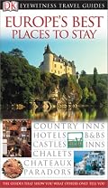 Great Places to Stay in Europe (Eyewitness Travel Guides)