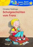 Schulgeschichten vom Franz - Christine N&ouml;stlinger