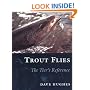 TROUT FLIES: The Tier's Reference